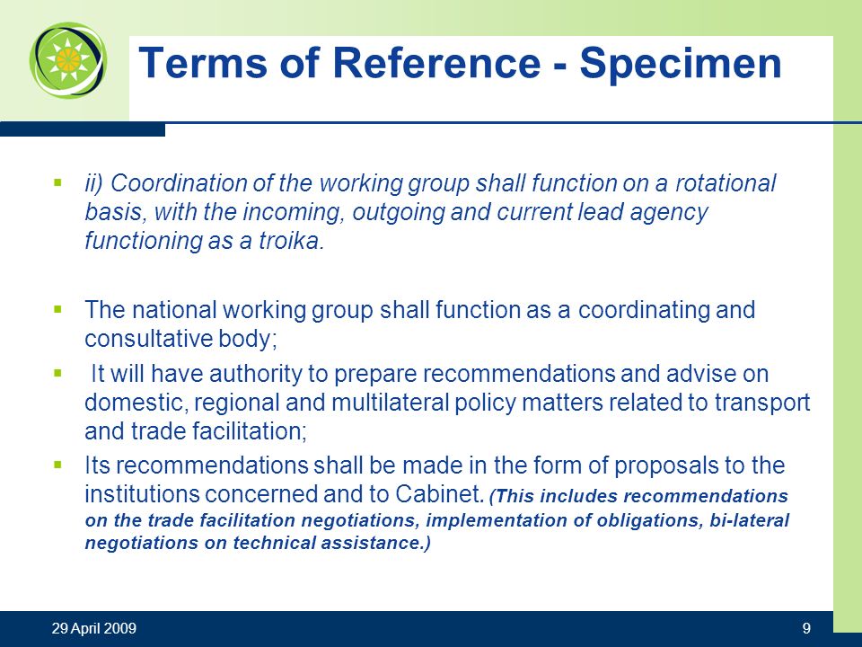 Terms of Reference - Specimen ii) Coordination of the working group shall function on a rotational basis, with the incoming, outgoing and current lead agency functioning as a troika.