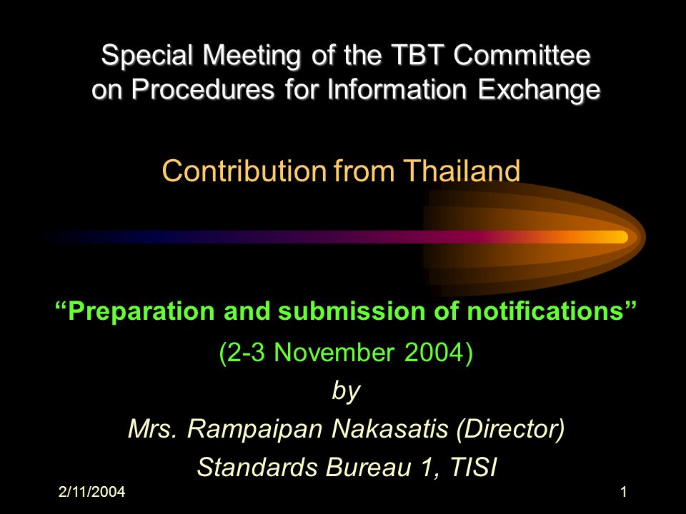2/11/20041 Preparation and submission of notifications (2-3 November 2004) by Mrs.