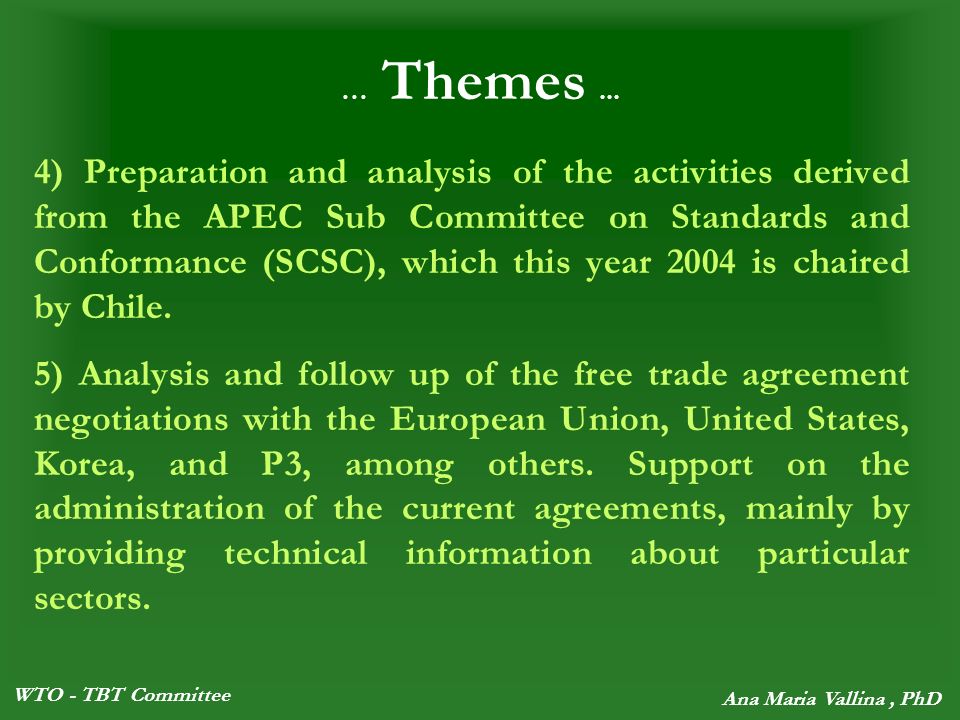 WTO - TBT Committee Ana Maria Vallina, PhD … Themes...