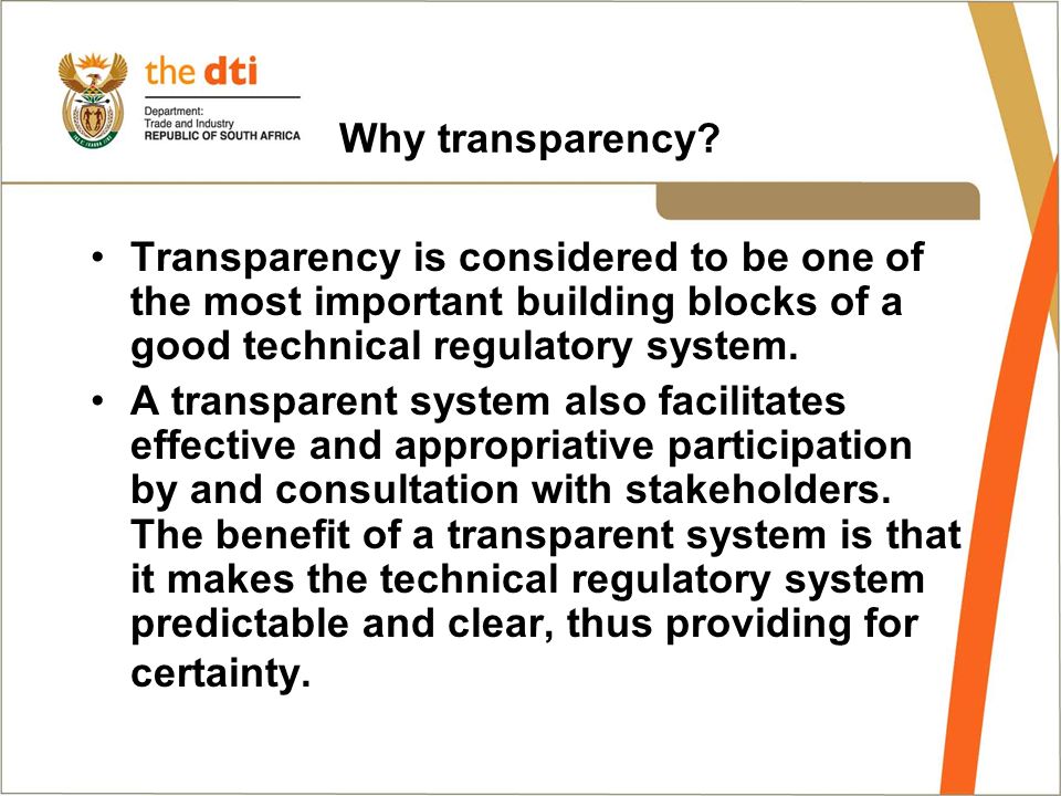 Why transparency.