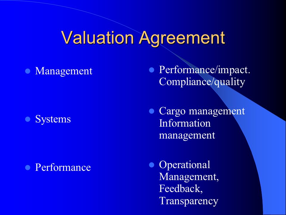 Valuation Agreement Management Systems Performance Performance/impact.