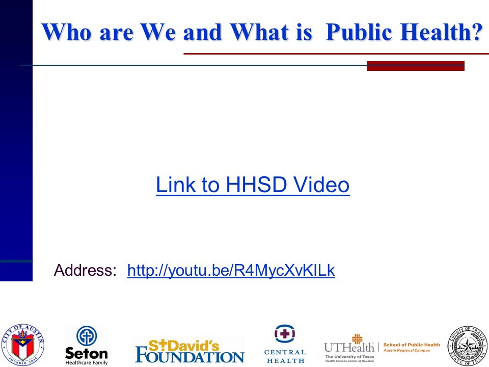 Who are We and What is Public Health.