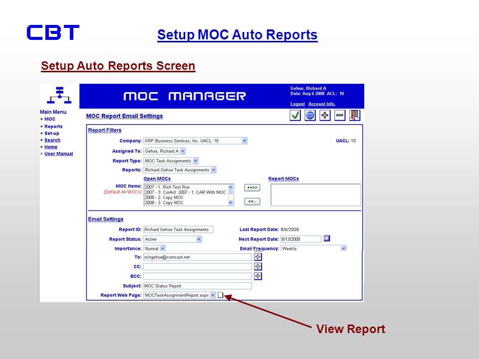 Setup MOC Auto Reports Setup Auto Reports Screen View Report
