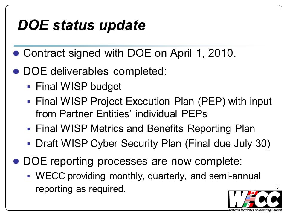 DOE status update Contract signed with DOE on April 1, 2010.