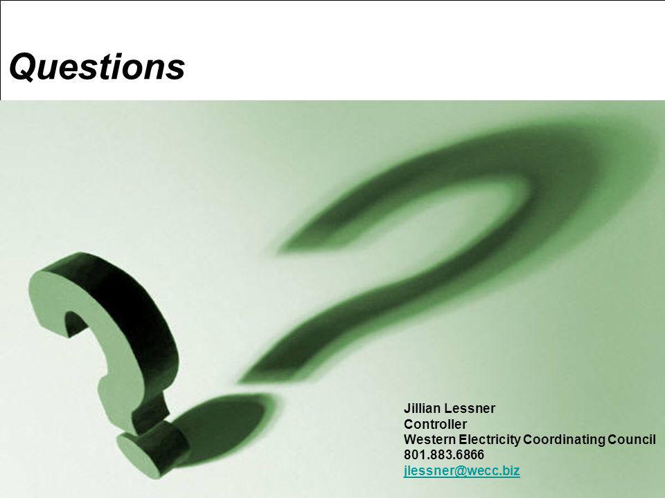 Questions Jillian Lessner Controller Western Electricity Coordinating Council