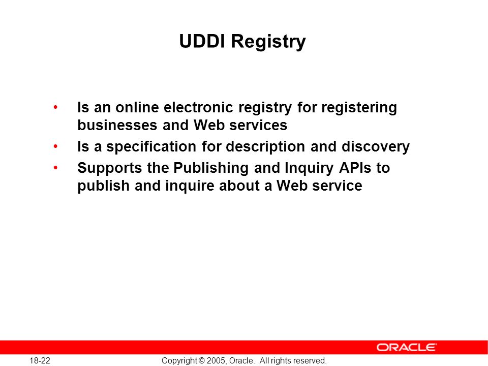 18-22 Copyright © 2005, Oracle. All rights reserved.