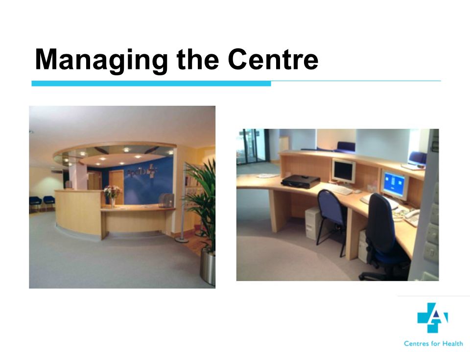 Managing the Centre