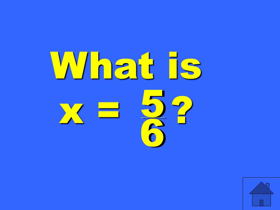 What is x =