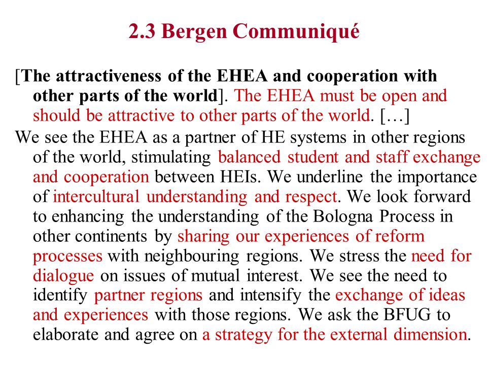 2.3 Bergen Communiqué [The attractiveness of the EHEA and cooperation with other parts of the world].