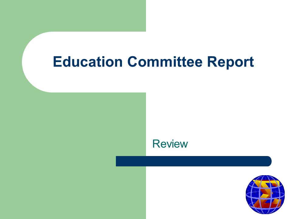 Education Committee Report Review