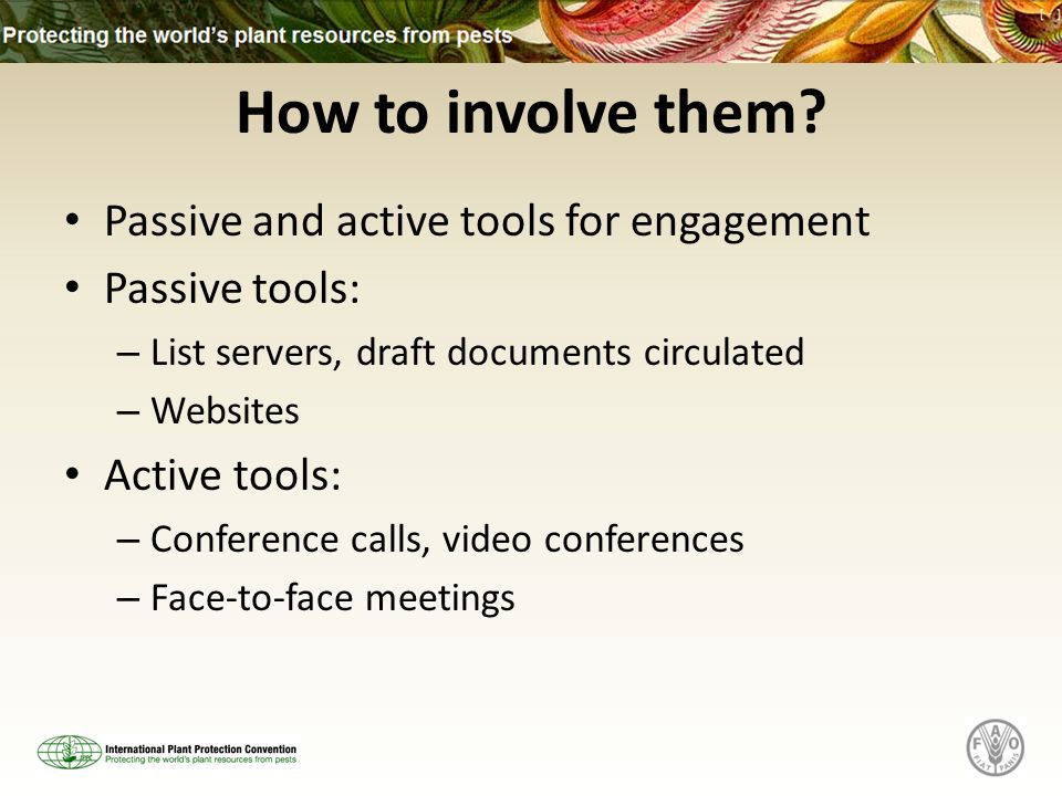 How to involve them.