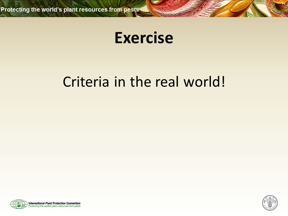 Exercise Criteria in the real world!