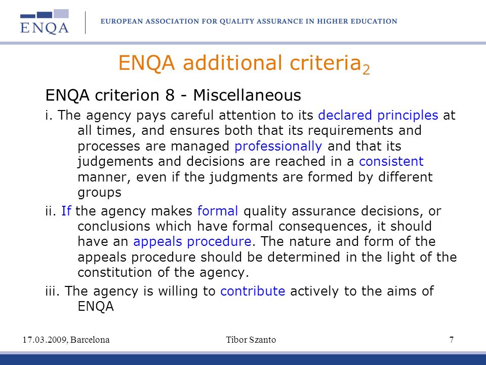 ENQA additional criteria 2 ENQA criterion 8 - Miscellaneous i.