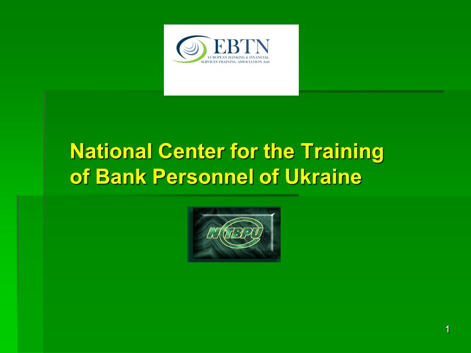 1 National Center for the Training of Bank Personnel of Ukraine