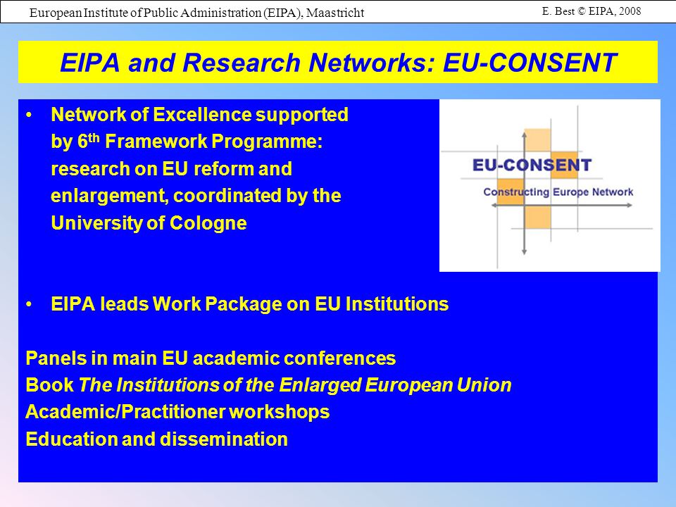 European Institute of Public Administration (EIPA), Maastricht E.