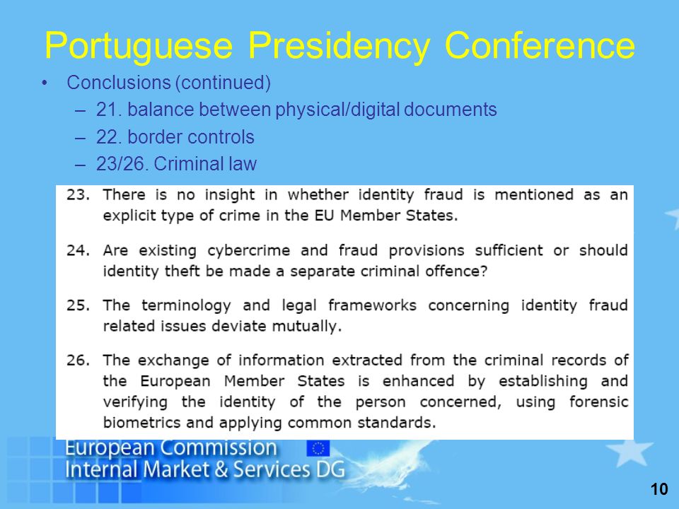 10 Portuguese Presidency Conference Conclusions (continued) –21.