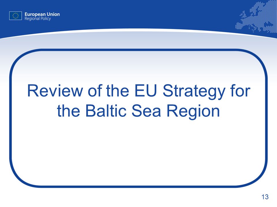 13 Review of the EU Strategy for the Baltic Sea Region