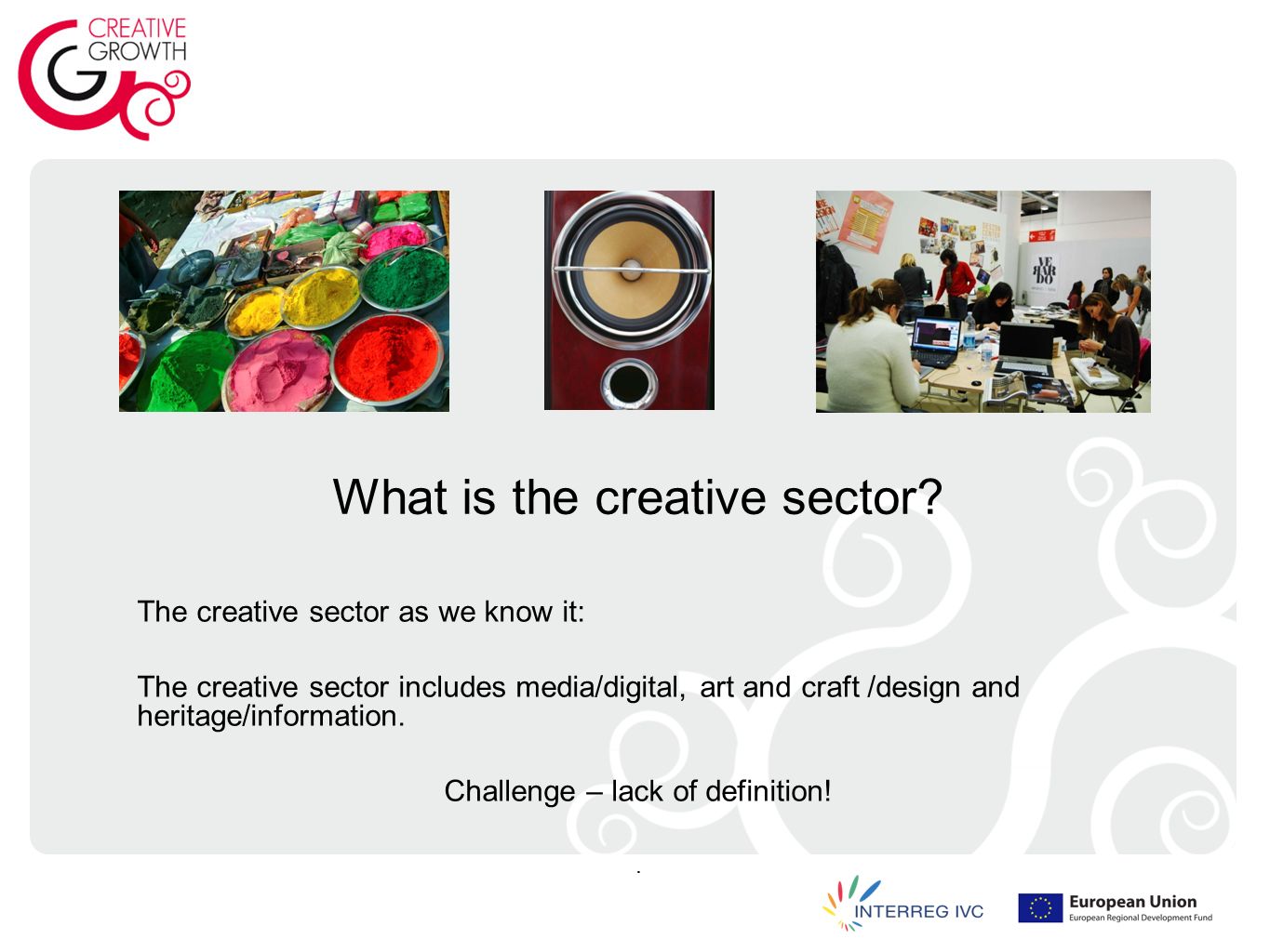 What is the creative sector.