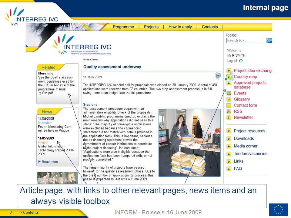 > Contents 8 INFORM - Brussels, 16 June 2009 Internal page Article page, with links to other relevant pages, news items and an always-visible toolbox