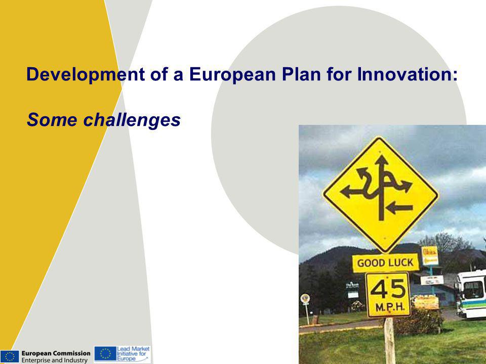 Development of a European Plan for Innovation: Some challenges