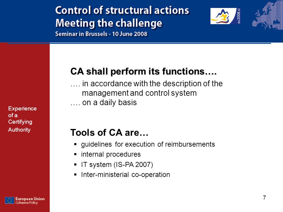 7 CA shall perform its functions…. ….