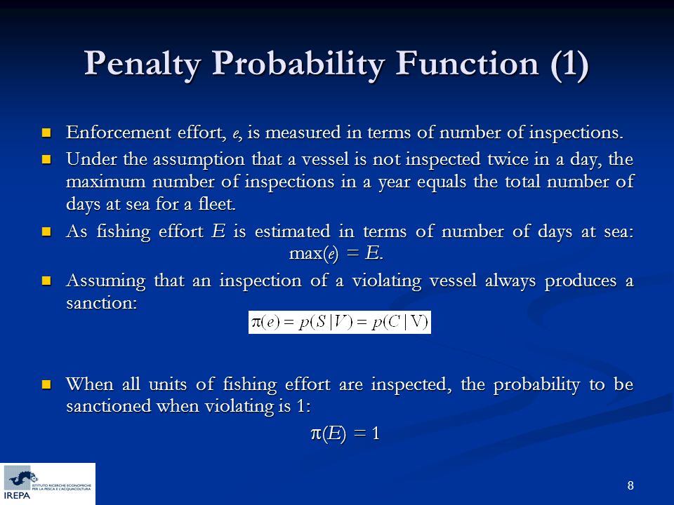 8 Penalty Probability Function (1) Enforcement effort, e, is measured in terms of number of inspections.