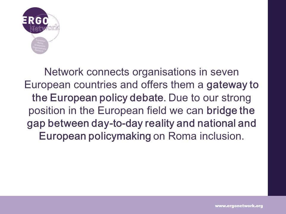 Network connects organisations in seven European countries and offers them a gateway to the European policy debate.