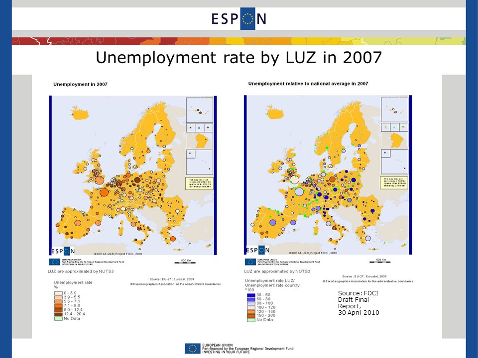 Unemployment rate by LUZ in 2007 Source: FOCI Draft Final Report, 30 April 2010