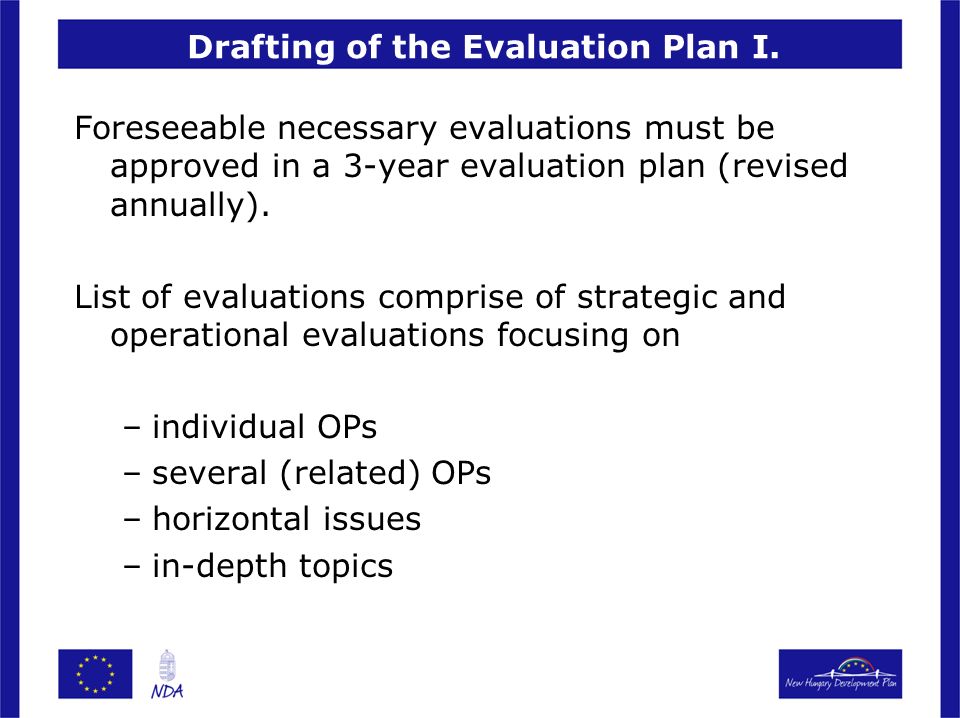 Drafting of the Evaluation Plan I.