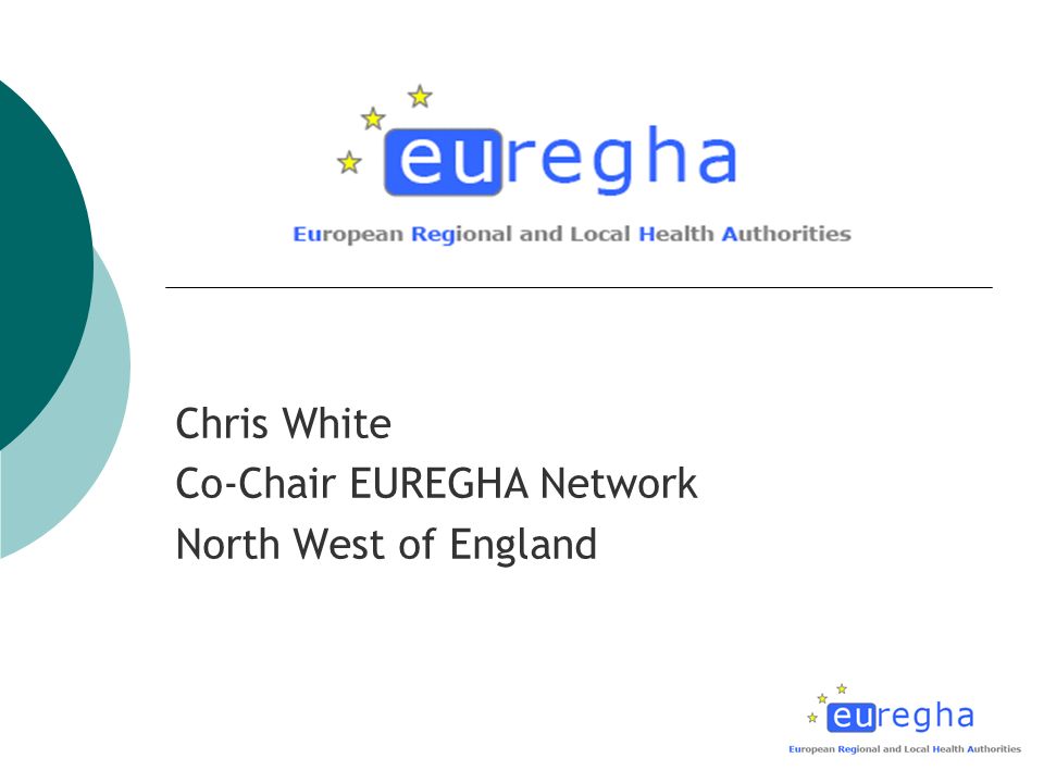 Chris White Co-Chair EUREGHA Network North West of England