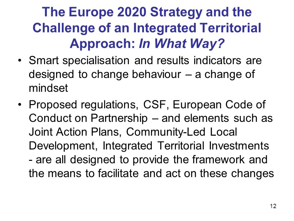 12 The Europe 2020 Strategy and the Challenge of an Integrated Territorial Approach: In What Way.