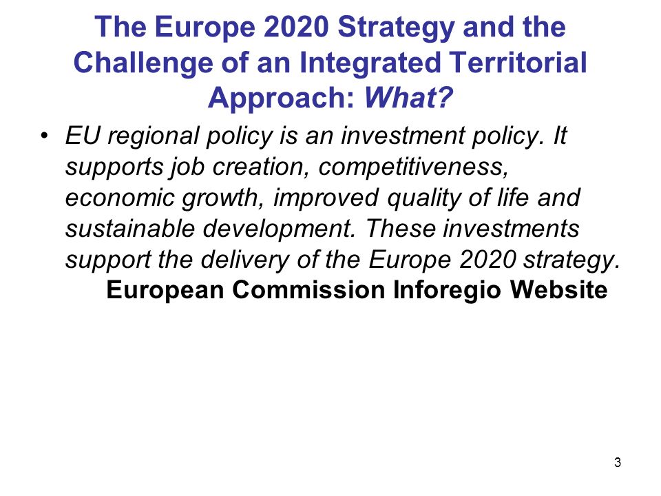 3 The Europe 2020 Strategy and the Challenge of an Integrated Territorial Approach: What.