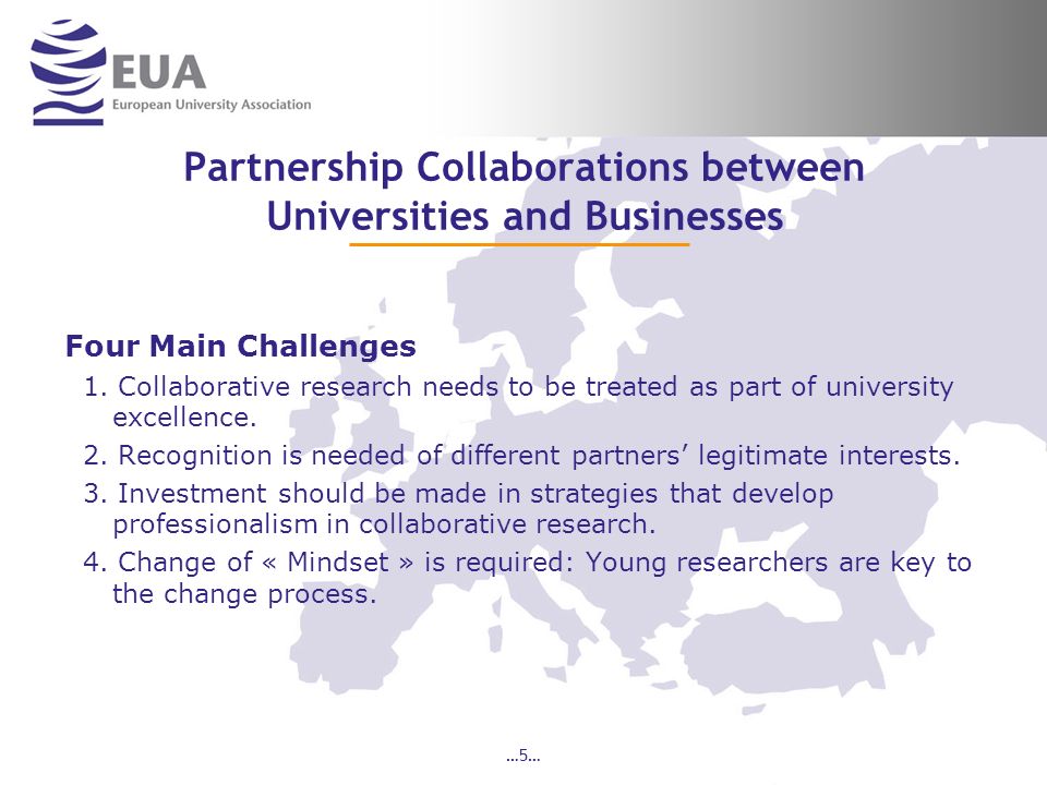 …5… Partnership Collaborations between Universities and Businesses Four Main Challenges 1.