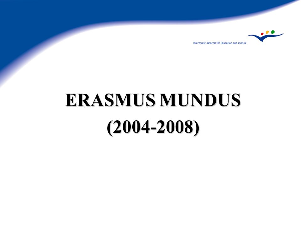 ERASMUS MUNDUS ( )