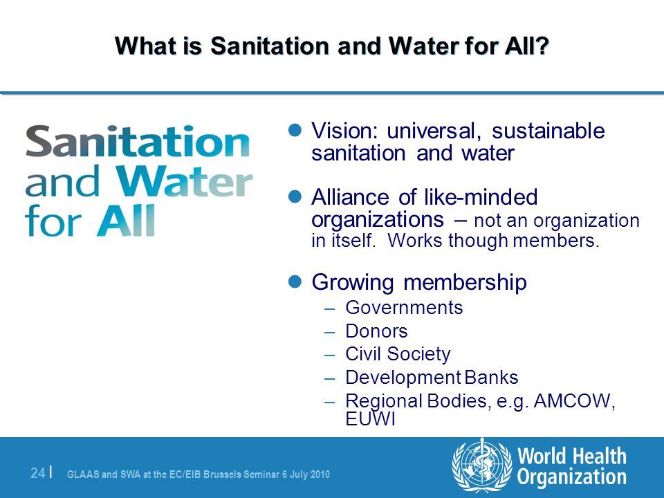 GLAAS and SWA at the EC/EIB Brussels Seminar 6 July | What is Sanitation and Water for All.