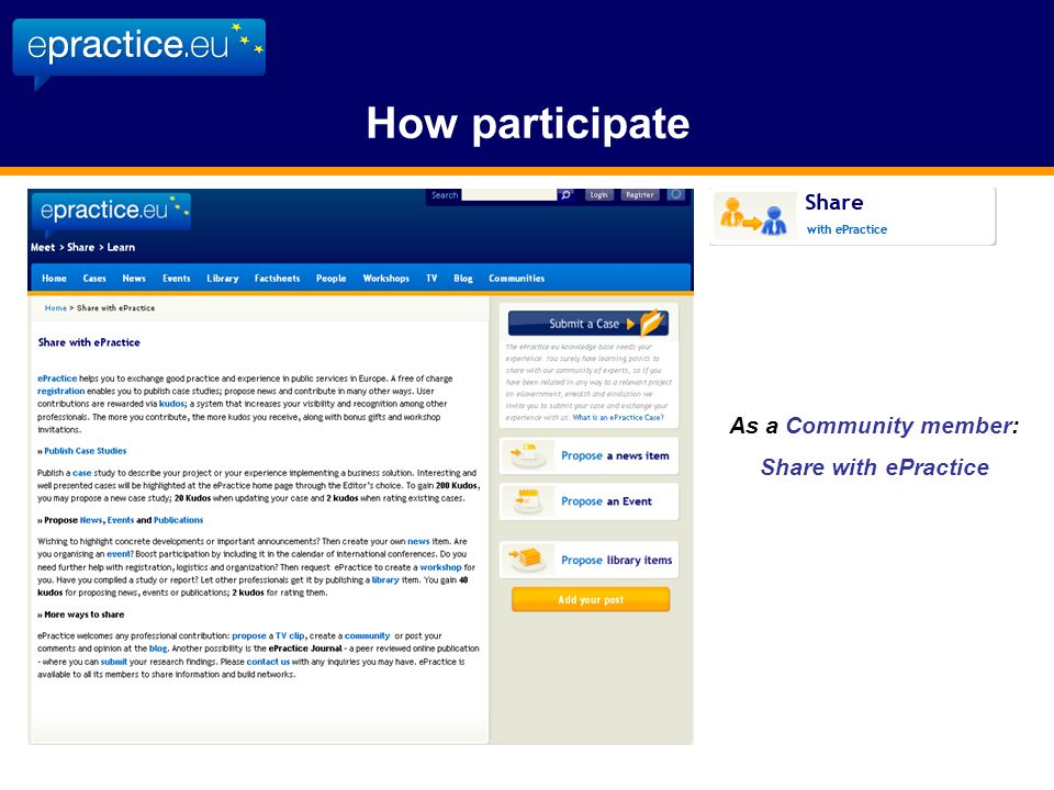 How participate As a Community member: Share with ePractice