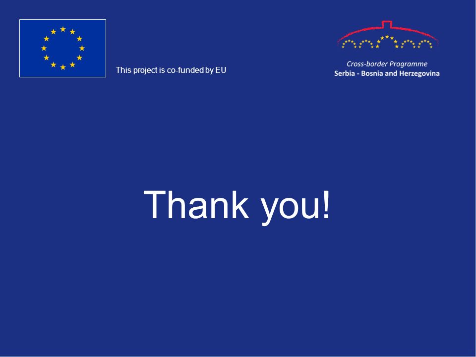Thank you! This project is co-funded by EU