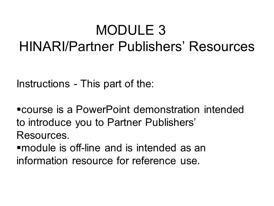 Instructions - This part of the: course is a PowerPoint demonstration intended to introduce you to Partner Publishers Resources.