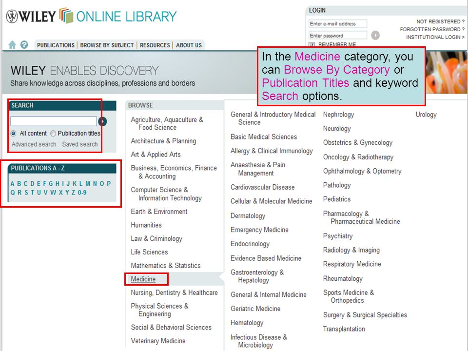 Wiley Interscience 2 In the Medicine category, you can Browse By Category or Publication Titles and keyword Search options.