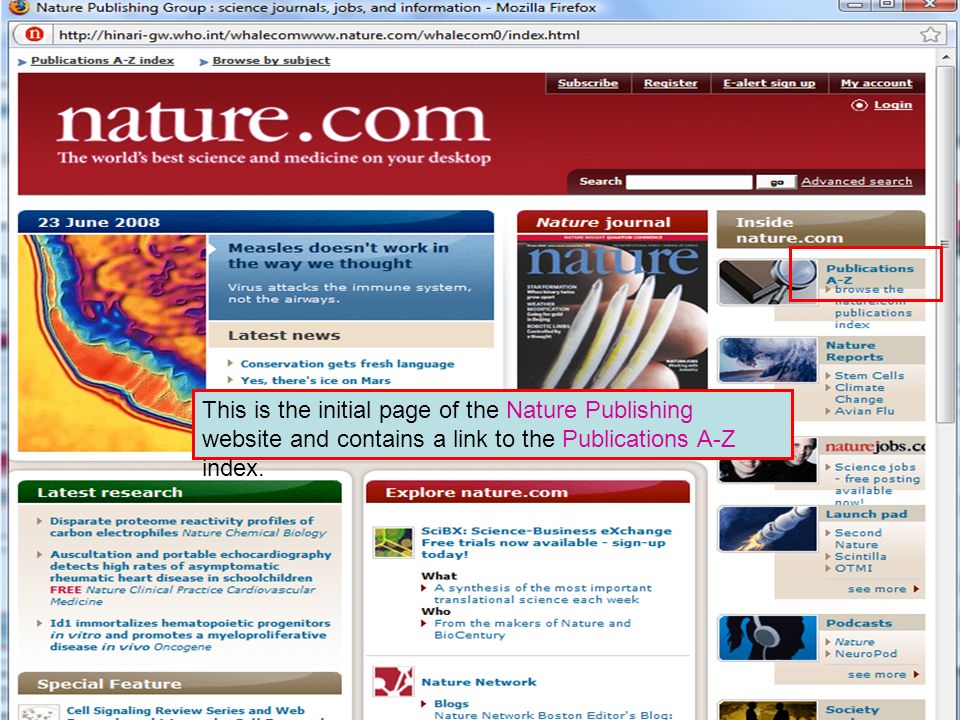 Nature Publishing Intro Page This is the initial page of the Nature Publishing website and contains a link to the Publications A-Z index.