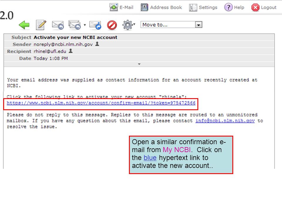Open a similar confirmation e- mail from My NCBI.