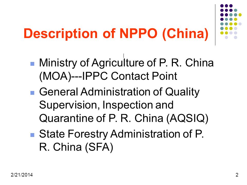 2/21/20142 Description of NPPO (China) Ministry of Agriculture of P.