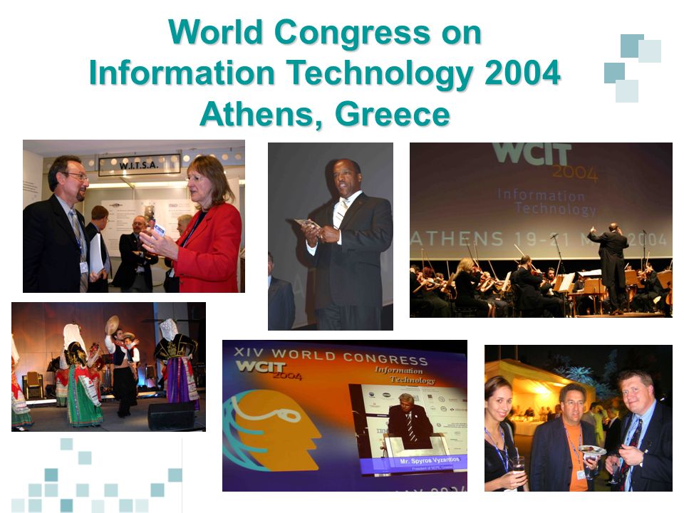 World Congress on Information Technology 2004 Athens, Greece