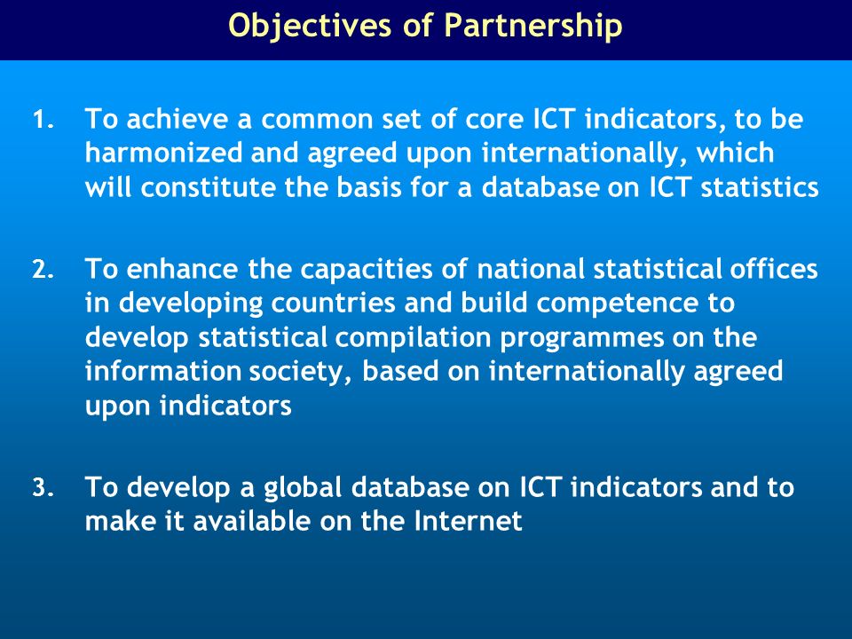 Objectives of Partnership 1.