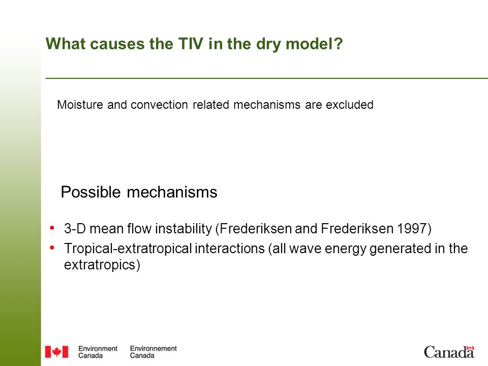 What causes the TIV in the dry model.
