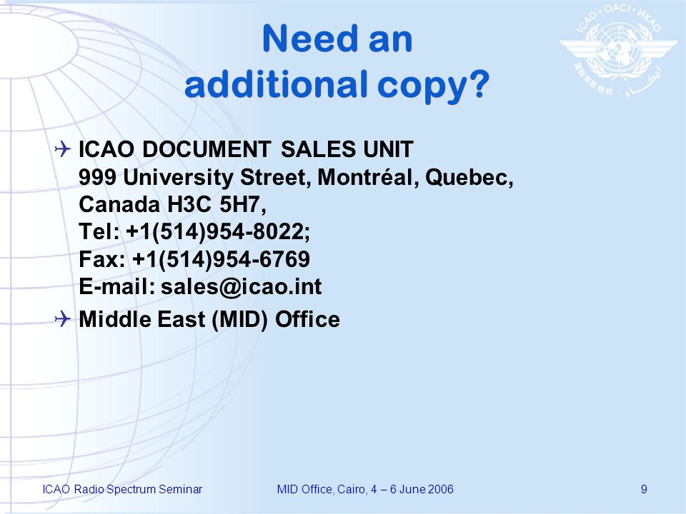 ICAO Radio Spectrum SeminarMID Office, Cairo, 4 – 6 June Need an additional copy.