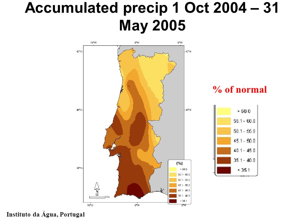 Accumulated precip 1 Oct 2004 – 31 May 2005 % of normal Instituto da Água, Portugal