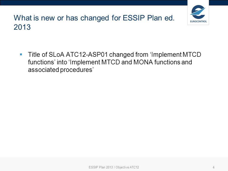 4 What is new or has changed for ESSIP Plan ed.