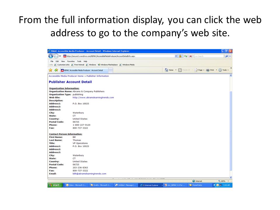 From the full information display, you can click the web address to go to the companys web site.