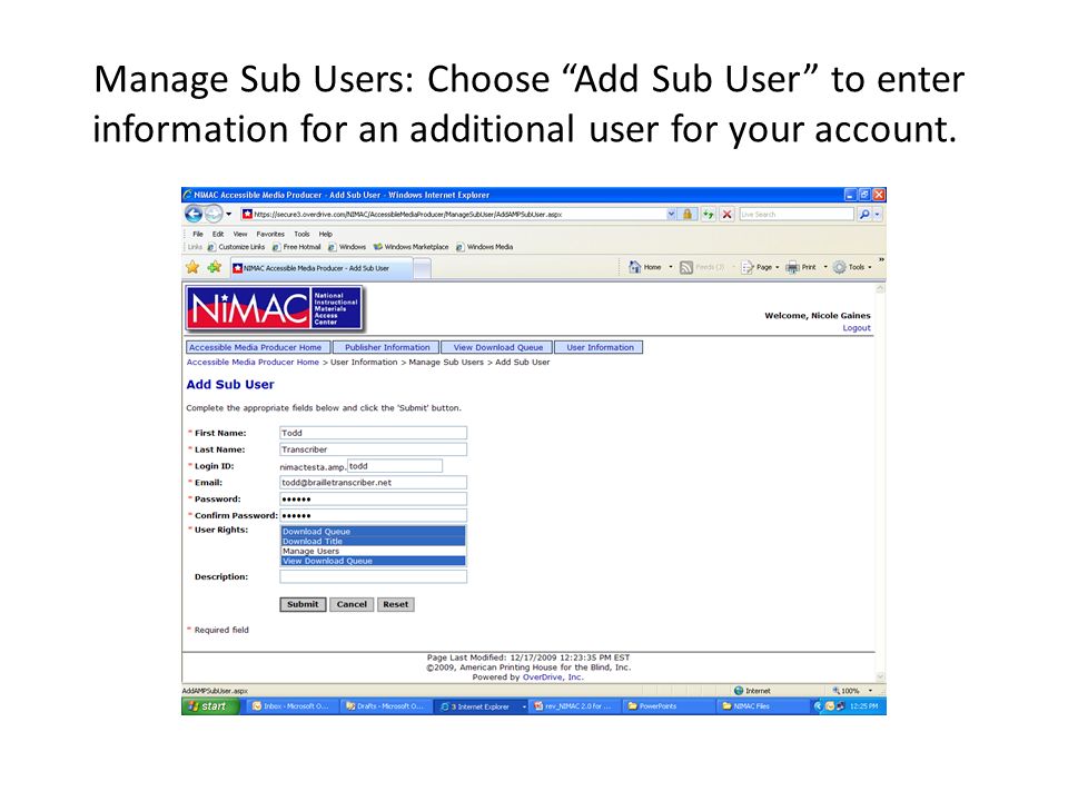 Manage Sub Users: Choose Add Sub User to enter information for an additional user for your account.